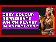 Video thumbnail for Grey Colour Represents Which Planet In Astrology? - Astrology Awakening