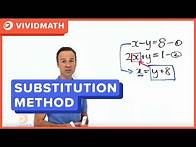 Video thumbnail for Systems Of Equations: Substitution Method - VividMath.com