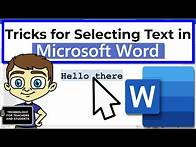 Video thumbnail for Quick Tricks for Selecting Text in Microsoft Word