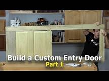 Video thumbnail for Build a Custom Entry Door - Part 1 of 4