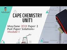 Video thumbnail for CAPE Chemistry Unit 1 May/June 2021 Paper 2 Past Paper Solutions-Module 1