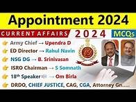 Video thumbnail for Appointment 2024 Current Affairs | Who Is Who 2024 Current Affairs | Imp Appointment 2024 |Indologus