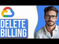 Video thumbnail for How To Delete Google Cloud Billing Account (2024 Update!)