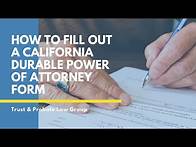 Video thumbnail for How to Fill Out a Durable Power of Attorney Form in California