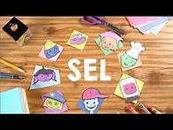 Video thumbnail for Social-Emotional Learning: What Is SEL and Why SEL Matters
