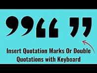 Video thumbnail for How To Insert Quotation Marks Or Double Quotations with Keyboard | Type Inverted Commas