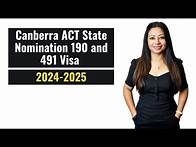 Video thumbnail for Canberra ACT State Nomination 190 and 491 Visa 2024-2025