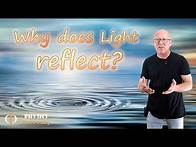 Video thumbnail for Why Does Light Reflect? (Waves - Physics)
