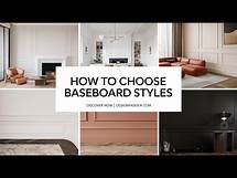 Video thumbnail for How To Choose Baseboard Styles