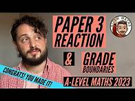 Video thumbnail for CONGRATS!🎉 Paper 3 Reaction & Grade Boundaries: A-Level Maths Exams 2023 [Edexcel] 📝