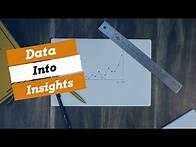 Video thumbnail for Simple Strategies for Turning Data into Insights