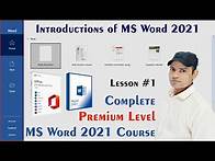 Video thumbnail for Introduction of Microsoft Word 2021 | Microsoft Word 2021 Complete Course