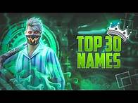 Video thumbnail for Top 30 Free Fire Names | Stylish 30 Names Free Fire | Free Fire Nicknames