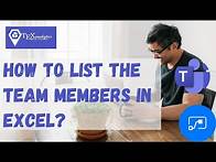 Video thumbnail for How to list your team members in an excel file using power automation?