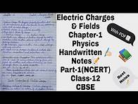 Video thumbnail for Physics Chapter-1 Electric Charges & Fields Class-12 Best Handwritten Notes(PDF) Part-1 CBSE Board