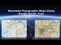 Video thumbnail for Download Topographic Maps from Google Earth