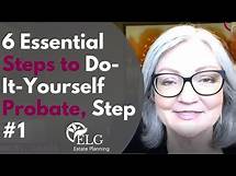 Video thumbnail for 6 Essential Steps to DIY Probate, Step 1 - Open the Probate