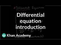 Video thumbnail for Differential equation introduction | First order differential equations | Khan Academy
