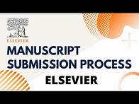 Video thumbnail for ✫ Manuscript Submission Process ✫ How to submit research articles to Elsevier Publisher ✫