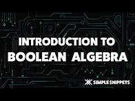 Video thumbnail for Introduction to Boolean Algebra & Digital Systems & Circuits