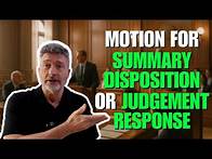 Video thumbnail for Motion for Summary Disposition or Judgment Response