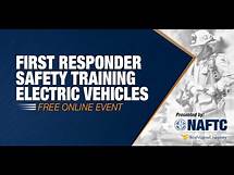 Video thumbnail for First Responder Safety Training -- Electric Vehicles -- 1 hour Webinar