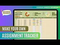Video thumbnail for How to Create a Simple Assignment Tracker in Google Sheets | Easy Step-by-Step Tutorial
