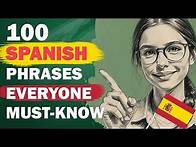 Video thumbnail for 100 Basic Spanish Phrases You Need to Know - With examples