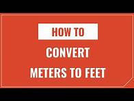 Video thumbnail for How to Convert Meters to Feet and Feet to Meters