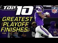 Video thumbnail for Top 10 NFL Playoffs Finishes of All-Time | NFL Highlights