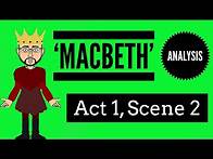 Video thumbnail for Macbeth: Act 1, Scene 2 Updated Analysis