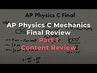Video thumbnail for AP Physics C Mechanics Final Review Part 1 Content Review