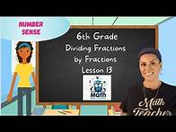 Video thumbnail for Dividing Fractions by Fractions
