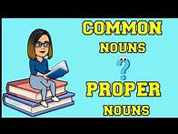 Video thumbnail for COMMON NOUNS and PROPER NOUNS