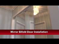 Video thumbnail for Mirror Bifold Door Installation