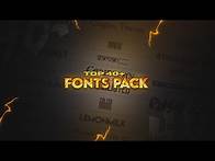 Video thumbnail for TOP 40+ BEST FONTS | 40+ FONTS PACK | FONTS PACK FOR THUMBNAIL, LOGO, BANNER