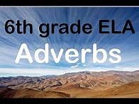 Video thumbnail for Adverbs (6th grade ELA)