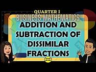 Video thumbnail for ADDITION AND SUBTRACTION OF DISSIMILAR FRACTIONS || BUSINESS MATHEMATICS