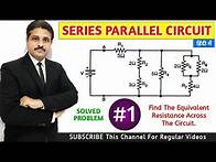 Video thumbnail for SERIES PARALLEL CIRCUIT SOLVED PROBLEM 1 | BASIC ELECTRICAL ENGINEERING