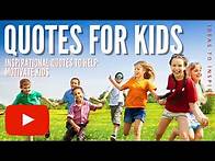 Video thumbnail for Inspirational Quotes for Kids 😃 🙂