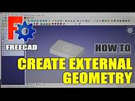 Video thumbnail for FreeCAD Sketch How To Create External Geometry