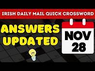 Video thumbnail for Irish Daily Mail Quick Crossword Puzzle Answers for November 28, 2024 | Thursday Crossword
