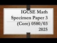 Video thumbnail for IGCSE Mathematics Paper 3 (Core) 0580/03 From 2025