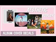 Video thumbnail for aesthetic album cover decals | roblox decal codes