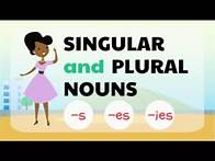 Video thumbnail for Singular and Plural Nouns - s, es, and ies endings