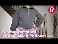 Video thumbnail for Lululemon Scuba Oversized Funnel Neck Half Zip Review