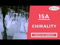 Video thumbnail for 15A Chirality - Edexcel IAL Chemistry (Unit 4)