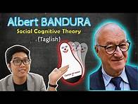 Video thumbnail for Albert BANDURA | Social Cognitive Theory | Self-Efficacy | Theories of Personality | Taglish