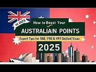 Video thumbnail for How to Boost Your Australian Visa Points (2025) | Expert Tips for 189, 190 & 491 Skilled Visas