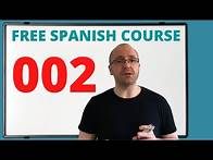 Video thumbnail for Learn Spanish: Lessons for Beginners 002 (Free Online Course)